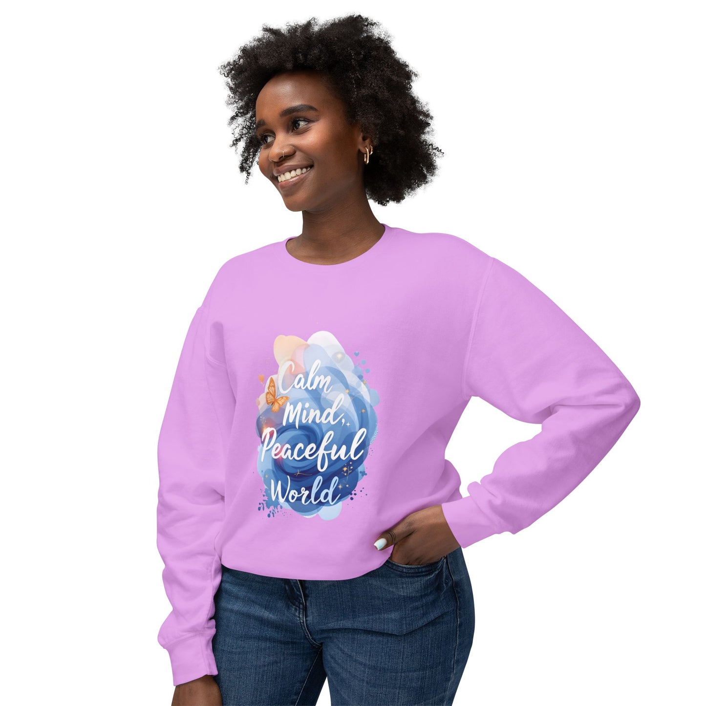 Unisex Sweatshirt - Calm Mind, Peaceful World & No War Designs | Lightweight Crewnec