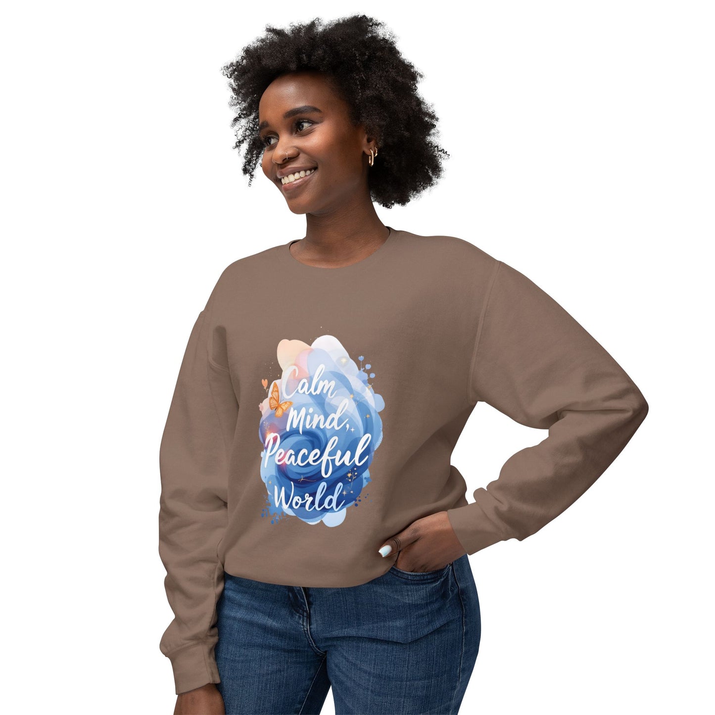 Unisex Sweatshirt - Calm Mind, Peaceful World & No War Designs | Lightweight Crewnec