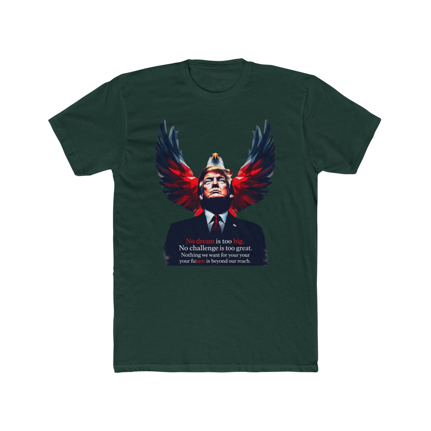 Men T-Shirt Eagle Graphic Unisex Cotton Crew Tee - No Dream Is Too Big | Unisex T-Shirt
